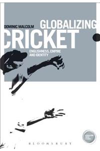Globalizing Cricket