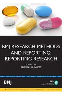 Bmj Research Methods and Reporting: Reporting Research