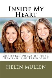 Inside My Heart: Christian Poems of Hope, Healing, and Friendship