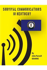 Survival Communications in Kentucky