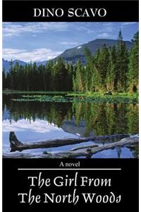 The Girl From The North Woods