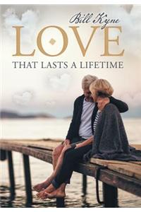 Love That Lasts a Lifetime