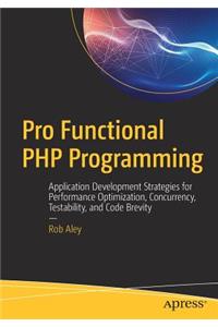 Pro Functional PHP Programming