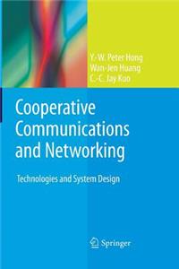 Cooperative Communications and Networking