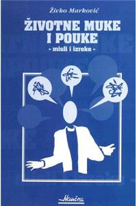 Zivotne Muke I Pouke