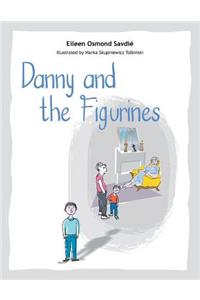 Danny and the Figurines