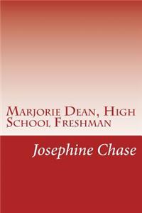 Marjorie Dean, High School Freshman
