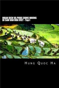 Nhan Dien Va Phuc Dung Nhung Di San Van Hoa Viet - Tap I