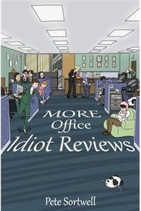 More Office Idiot Reviews