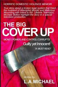 The Big COVER UP