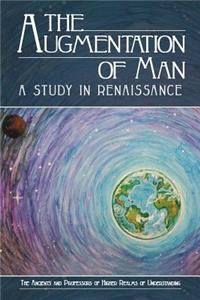 The Augmentation of Man: A Study in Renaissance