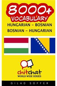 8000+ Hungarian - Bosnian Bosnian - Hungarian Vocabulary