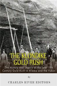 The Klondike Gold Rush
