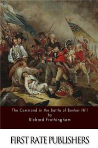 Command in the Battle of Bunker Hill