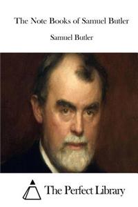 The Note Books of Samuel Butler