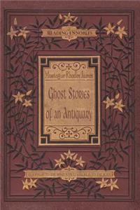 Ghost Stories of an Antiquary