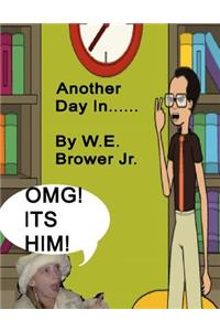 Another Day In......