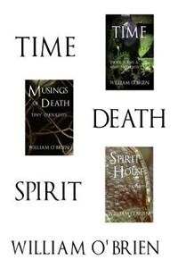 Time, Death, Spirit