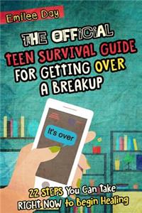 Official Teen Survival Guide For Getting Over A Breakup