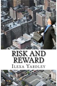 Risk and Reward