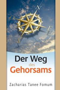 Der Weg Des Gehorsams