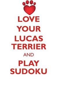 Love Your Lucas Terrier and Play Sudoku Lucas Terrier Sudoku Level 1 of 15