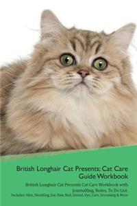 British Longhair Cat Presents