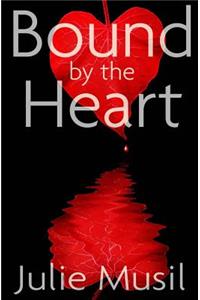 Bound by the Heart