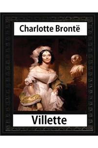 Villette, a novel (1853), by Charlotte Bronte and Miss Mulock