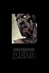 The Walking Dead Omnibus Volume 8 Signed & Numbered