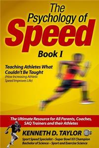Psychology of Speed - Book I