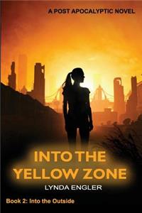 Into the Yellow Zone