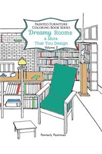 Dreamy Rooms & More That You Design