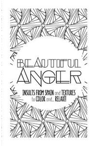 Beautiful Anger