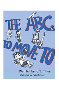 ABC's To Move To