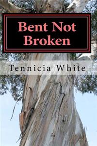 Bent Not Broken !!!