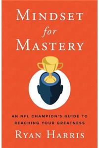 Mindset for Mastery