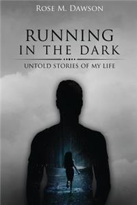Running in the Dark