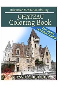 Chateau Coloring Book Relaxation Meditation Blessing