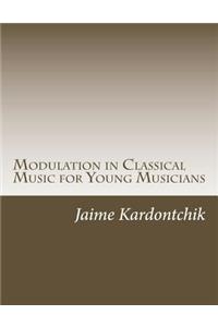 Modulation in Classical Music for Young Musicians