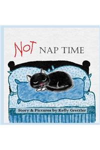 Not Nap Time