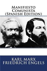 Manifiesto Comunista (Spanish Edition)