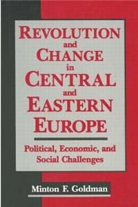 Revolution and Change in Central and Eastern Europe