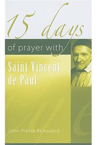 15 Days of Prayer with Saint Vincent de Paul