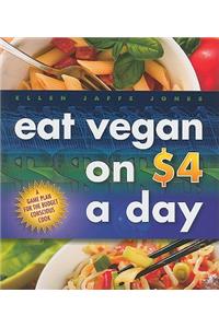 Eat Vegan on $4.00 A Day