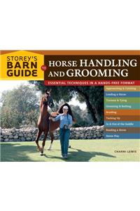 Storey's Barn Guide to Horse Handling and Grooming