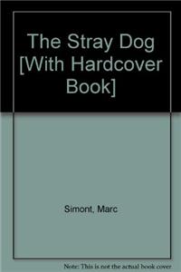 Stray Dog, the (1 Hardcover/1 CD) [with Hardcover Book]