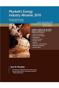 Plunkett's Energy Industry Almanac 2010