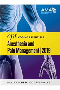CPT Coding Essentials for Anesthesiology and Pain Management 2019