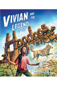 Vivian and the Legend of the Hoodoos